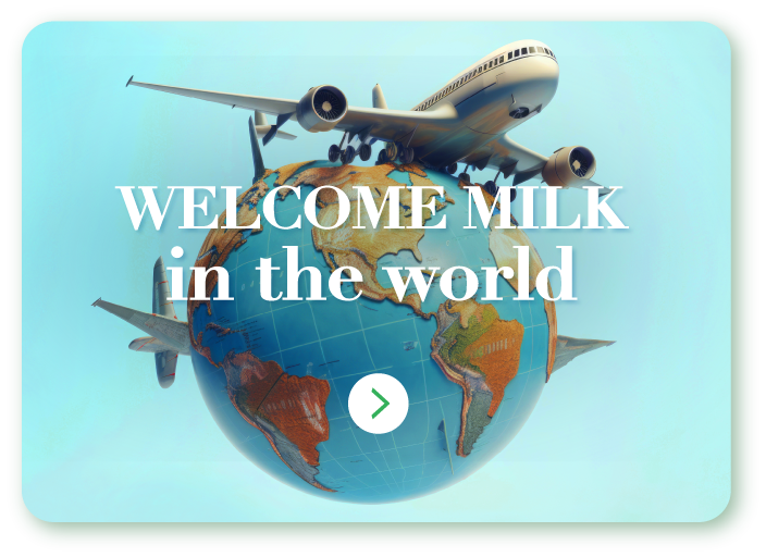 WELCOME MILK in the world